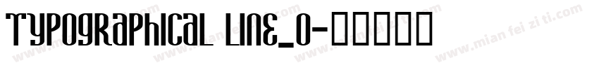 Typographical line_0字体转换